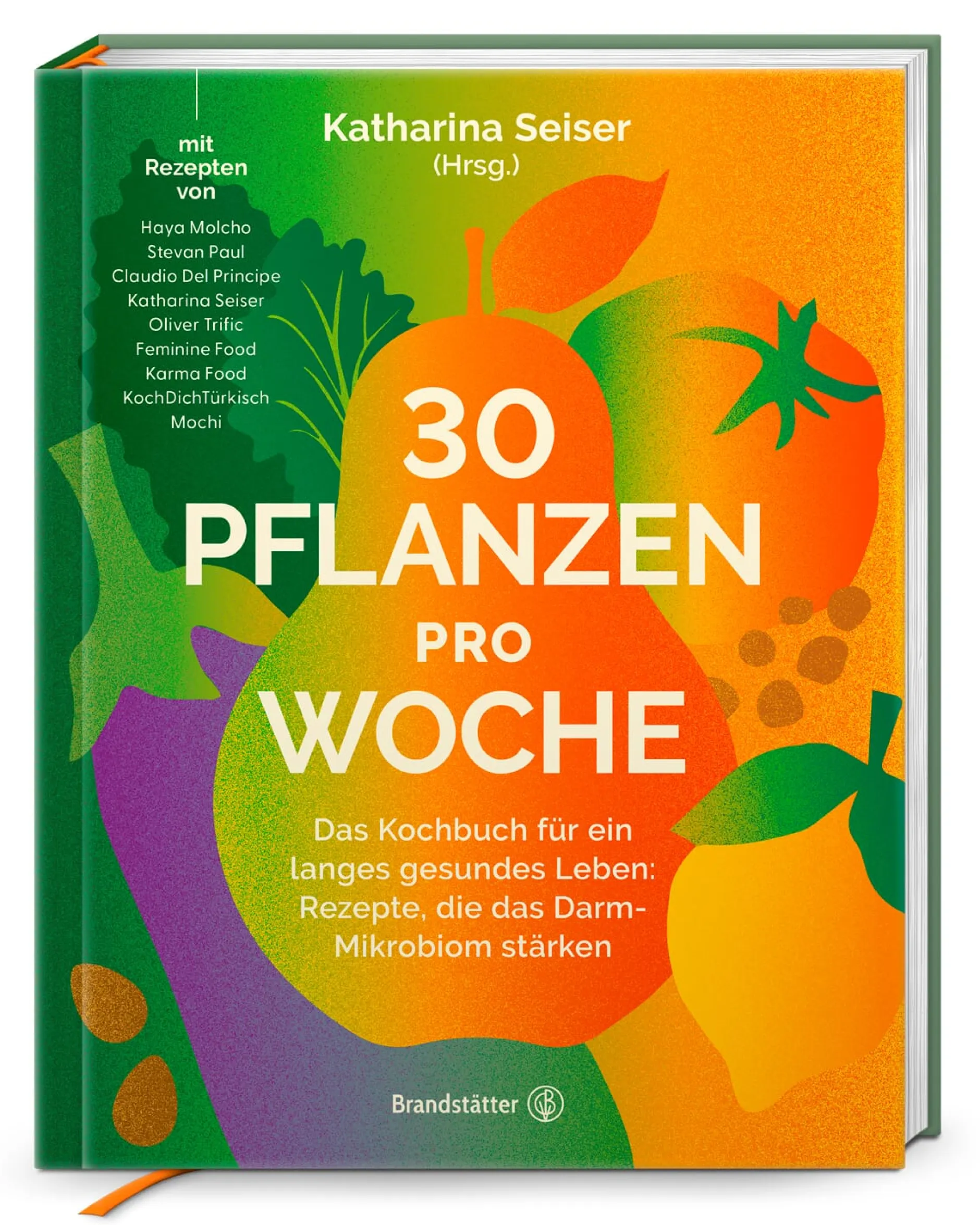 Christian Brandstätter Verlag 30 Pflanzen pro Woche Outlet