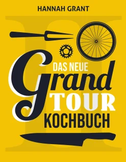 Covadonga Verlag Das neue Grand Tour Kochbuch Best