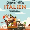 Christian Verlag Die Gourmet-Bibel Italien Best