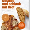 Becker Joest Volk Verlag Gesund und schlank mit Brot Discount