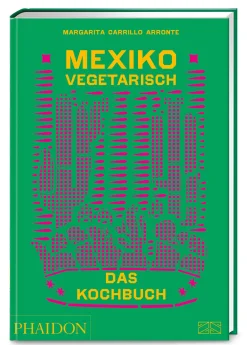 Phaidon Verlag Mexiko vegetarisch Hot