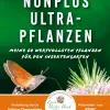 Gesellschaft zur Förderung der Gartenkultur e.V Nonplusultrapflanzen
