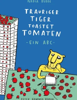 Peter Hammer Verlag Trauriger Tiger toastet Tomaten Clearance