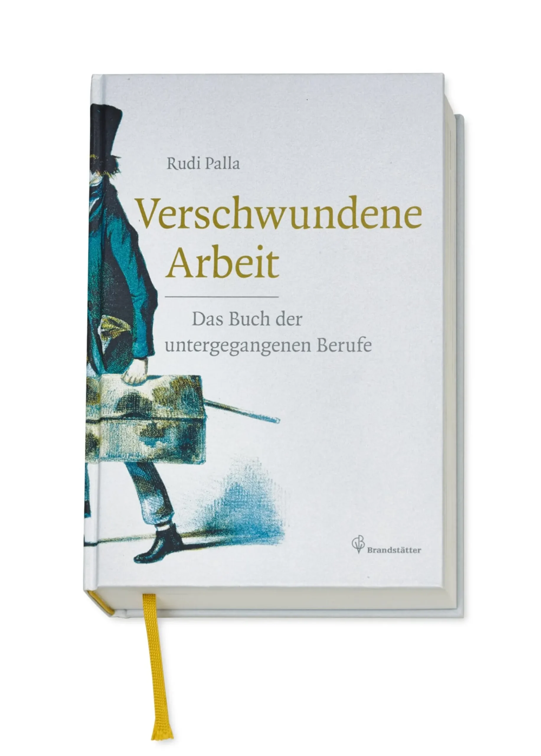 Christian Brandstätter Verlag Verschwundene Arbeit Discount