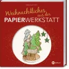 Landwirtschaftsverlag Weihnachtliches aus der Papierwerkstatt New