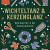 AT Verlag Wichteltanz & Kerzenglanz - Weihnachten in der Bastelwerkstatt Outlet