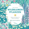 Gerstenberg Verlag Wildblumen pflanzen - Nektarreiche Blüten für hübsche Nützlinge Online